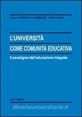 L università come comunità educativa. Il paradigma delleducazione integrale.pdf