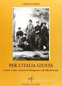 Per lItalia giusta. Uomini, vicende e memoria del Risorgimento nella valle del Serchio.pdf