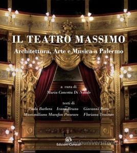 Il Teatro Massimo. Architettura, arte e musica a Palermo. Ediz. italiana e inglese.pdf