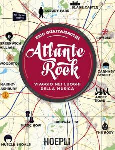 Atlante rock. Viaggio nei luoghi della musica.pdf
