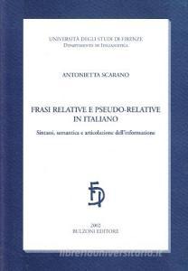 Frasi relative e pseudo-relative in italiano. Sintassi, semantica e articolazione dellinformazione.pdf
