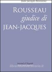 Rousseau giudice di Jean-Jacques.pdf