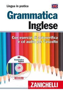 Grammatica Inglese Con Esercizi Di Autoverifica Con Cd Audio Zanichelli Pdf Sobasireartaquan3