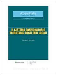 Ebook Il sistema sanzionatorio tributario degli enti locali di Salvatore Servidio edito da Il Fisco