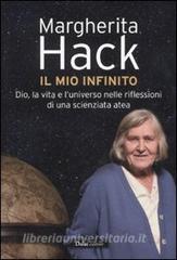 Il mio infinito. Dio, la vita e luniverso nelle riflessioni di una scienziata atea.pdf