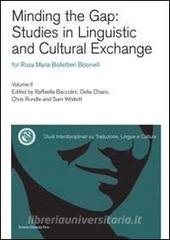Minding the gap: studies in linguistic and cultural exchange for Rosa Maria Bollettieri Bosinelli vol.2.pdf