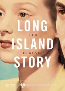 Ebook Long Island story di Gekoski Rick edito da Bompiani