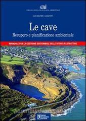 Le cave. Recupero e pianificazione ambientale.pdf
