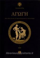 Agoge (2007-2008). Atti della Scuola di specializzazione in archeologia dellUniversità di Pisa. vol. 4-5.pdf