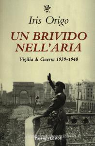 Un brivido nellaria. Vigilia di guerra 1936-1940.pdf