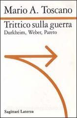 Trittico sulla guerra. Durkheim. Weber. Pareto.pdf