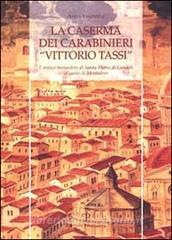 La caserma dei carabinieri «Vittorio Tassi». Lantico monastero di Santa Maria di Candeli al canto di Monteloro.pdf