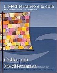 Il Mediterraneo e le città. Atti del Convegno (Firenze, 15-17 maggio 2011). Con DVD.pdf
