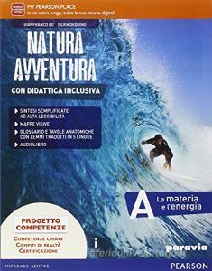Natura avventura. Con Didattica inclusiva. Per la Scuola media. Con e-book. Con espansione online.pdf