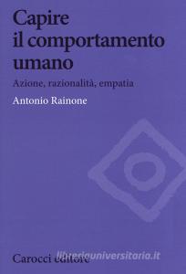 Capire il comportamento umano. Azione, razionalità, empatia.pdf