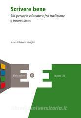 Scrivere bene. Un percorso educativo fra tradizione e innovazione.pdf