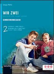 Wir zwei. Kursbuch-Arbeitsbuch-Quaderno delle competenze. Per la Scuola media. Con espansione online vol.2.pdf