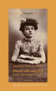 Discorsi sulla superficie. Estetica, arte, linguaggio della pelle.pdf