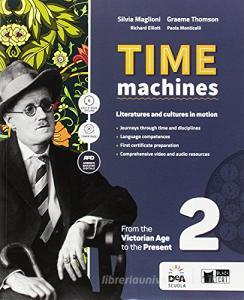 Time machine. Per le Scuole superiori. Con e-book. Con espansione online. Con DVD-ROM vol.2.pdf