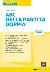 Ebook ABC della partita doppia di Alberti Luciano edito da Edizioni FAG