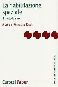 La riabilitazione spaziale. Il metodo SaM.pdf