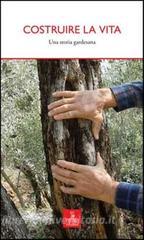 Costruire la vita. Una storia gardesana.pdf