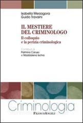 Il mestiere del criminologo. Il colloquio e la perizia criminologica.pdf