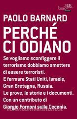 Ebook Perché ci odiano di Barnard Paolo edito da BUR