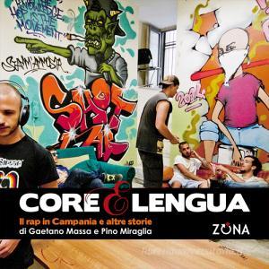 Core e lengua. Il rap in Campania e altre storie.pdf