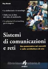 Sistemi di comunicazioni e reti. Una panoramica sui concetti e sulle architetture di rete.pdf