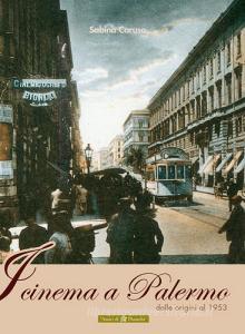 I cinema a Palermo. Dalle origini al 1953.pdf