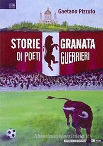 Storie granata di poeti guerrieri.pdf