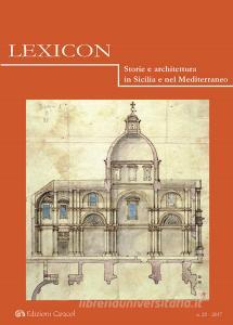 Lexicon. Storie e architettura in Sicilia e nel Mediterraneo (2017) vol.25.pdf