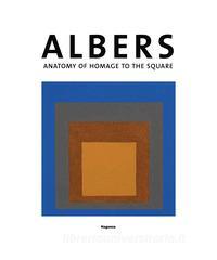 Josef Albers. Anatomia dellomaggio al quadrato. Ediz. inglese.pdf