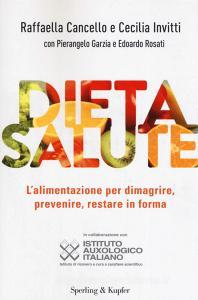 Dieta salute. Lalimentazione per dimagrire, prevenire, restare in forma.pdf