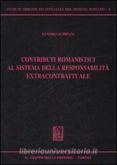 Contributi romanistici al sistema della responsabilità extracontrattuale.pdf
