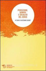 Percezione, semiosi e socialità del senso.pdf