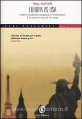 Europa vs. Usa. Perché la nostra economia è più efficiente e la nostra società più equa.pdf