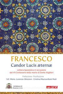 Ebook Candor Lucis æternæ di Jorge Mario Bergoglio edito da Itaca