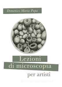 Lezioni di microscopia per giovani artisti.pdf