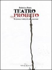 Teatro proibito. In scena i tabù di una nazione.pdf