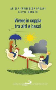 Vivere in coppia tra alti e bassi. Senza perdere di vista la meta.pdf