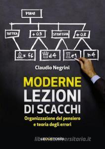 Moderne lezioni di scacchi. Organizzazione del pensiero e teoria degli errori.pdf