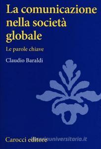 La comunicazione nella società globale. Le parole chiave.pdf
