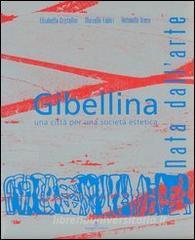 Gibellina. Nata dallarte. Una città per una società estetica.pdf