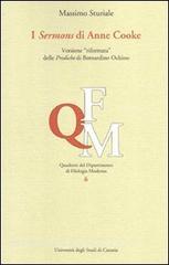 I Sermons di Anne Cooke. Versione «riformata» delle prediche di Bernardo Ochino. Ediz. italiana e inglese.pdf