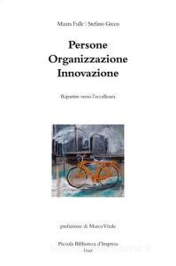 Persone, organizzazione innovazione. Ripartire verso leccellenza.pdf