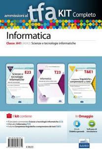 TFA. Scienze e tecnologie informatiche classe A41 (A042) per prove scritte e orali. Kit completo. Con software di simulazione.pdf
