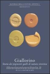 Giallorino. Storia dei pigmenti gialli di natura sintetica.pdf
