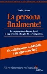 La persona finalmente! Le organizzazioni come fonti di opportunità e luoghi di partecipazione.pdf